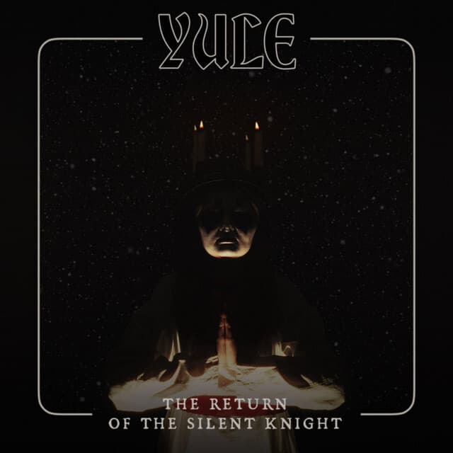 YULE — The Return of the Silent Knight album artwork